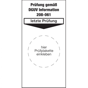 Dreifke&reg; Grundplakette Pr&uuml;fung gem&auml;&szlig; DGUV Information 208-061 - 40x80 mm Foli...