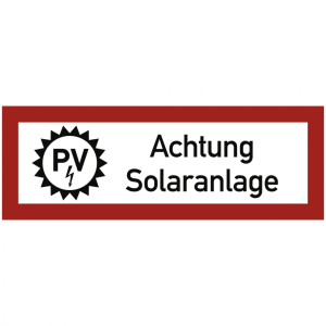Dreifke&reg; Brandschutzschild PV - Achtung Solaranlage, Alu, 297x105 mm, 1 St&uuml;ck