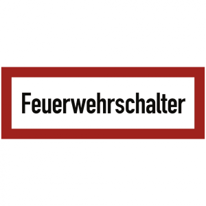 Dreifke&reg; Brandschutzschild Feuerwehrschalter, Alu, 297x105 mm, 1 St&uuml;ck
