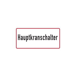 Dreifke&reg; Hinweisschild, Hauptkranschalter, 185x385mm, Alu gepr&auml;gt, Alu gepr&auml;g...