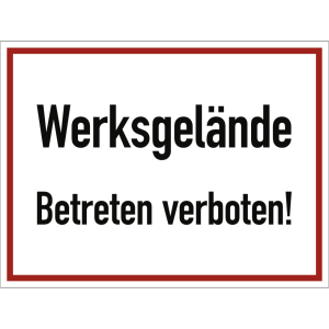 Dreifke&reg; Werksgel&auml;nde Betreten verboten!, Alu, 400x300 mm