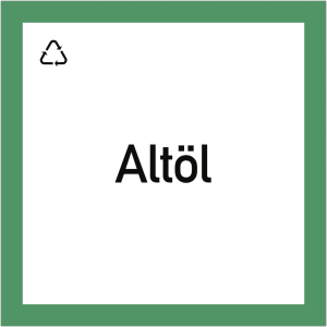 Dreifke&reg; Wertstoffkennzeichnung "Alt&ouml;l", Folie, 300x300 mm