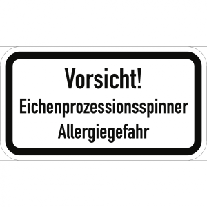 Vorsicht! Eichenprozessionsspinner Allergiegefahr, Alu, RA1, 420x231 mm
