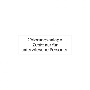 Dreifke&reg; Hinweisschild, Chlorungsanlage, 70x200mm, Folie selbstklebend, Folie...