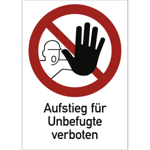 Dreifke&reg; Aufstieg f&uuml;r Unbefugte verboten, Kombischild, Alu, 262x371 mm