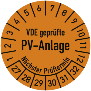 Dreifke&reg; Pr&uuml;fplakette VDE gepr&uuml;fte PV-Anlage, N&auml;chster Pr&uuml;ftermin, 2027-2032,...