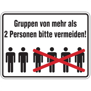 Dreifke&reg; Hinweisschild, Gruppen von mehr als 2 Personen bitte vermeiden | PVC...
