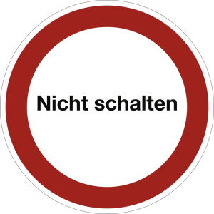 Dreifke&reg; Aufkleber, Nicht schalten, Textschild, Magnetfolie, &Oslash; 200 mm