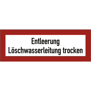Dreifke&reg; Schild Entleerung L&ouml;schwasserleitung trocken, Alu, 210x74 mm