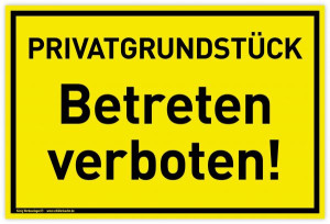 Schild Privatgrundst&uuml;ck | PVC 30 x 20 cm | Betreten verboten | gelb | PVC-Sch...