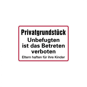 Schild Privatgrundst&uuml;ck Unbefugten ist das Betreten verboten | Alu 250x350 mm