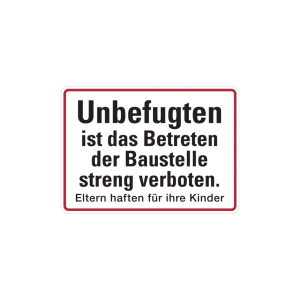 Dreifke&reg; Baustellenschild, Zutrittsverbot Baustelle, Eltern haften f&uuml;r ihre K...