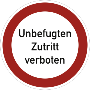 Dreifke&reg; Aufkleber Unbefugten Zutritt verboten, Textschild, Folie, &Oslash; 200 mm