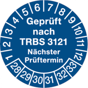 Dreifke&reg; Pr&uuml;fplakette "Gepr&uuml;ft nach TRBS 3121 n&auml;chster Pr&uuml;ftermi - 30 mm Foli...