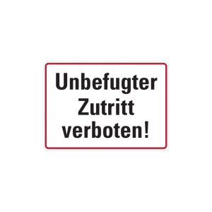 Dreifke&reg; Hinweisschild, Unbefugter Zutritt verboten! | Alu gepr&auml;gt | 350x250 ...