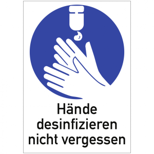 Dreifke&reg; Gebotsschild H&auml;nde desinfizieren nicht vergessen, Kombischild, Kunst...