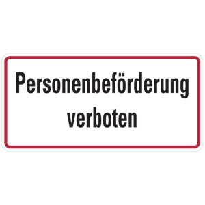 Dreifke&reg; Hinweisschild, Personenbef&ouml;rderung verboten, Aluminium, 170 x 350 mm...
