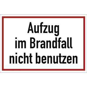 Dreifke&reg; Aufzug im Brandfall nicht benutzen, Textschild, Folie, 300x200 mm