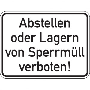 Dreifke&reg; Hinweisschild, Abstellen oder Lagern von Sperrm&uuml;ll ve - 400x300x2 mm...