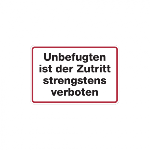 Dreifke&reg; Hinweisschild, Unbefugten Zutritt strengstens verboten, Alu gepr&auml;gt,...