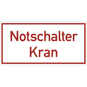 Dreifke&reg; Notschalter Kran, Textschild, Folie, 100x50 mm