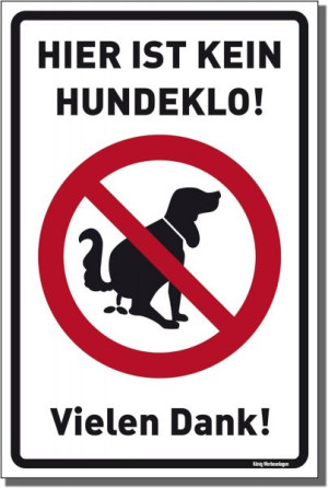 Dreifke&reg; Aufkleber | Hier ist kein Hundeklo! | wei&szlig; | Folie 20 x 30 cm