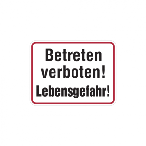 Dreifke&reg; Hinweisschild, Betreten verboten! Lebensgefahr!, 300x400mm, Alu gepr...