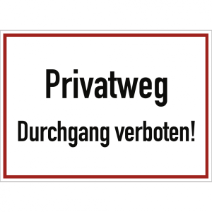 Dreifke&reg; Schild Privatweg Durchgang verboten!, Alu, 350x250 mm