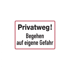 Dreifke&reg; Hinweisschild, Privatweg! Begehen auf eigene Gefahr, Aluminium, 250 ...