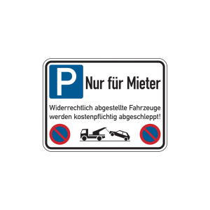 Dreifke&reg; Parkverbotsschild, Nur f&uuml;r Mieter Widerrechtlich abgestellte Fahrzeu...