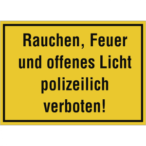Dreifke&reg; Schild Rauchen, Feuer und offenes Licht polizeilich verboten!, Alu, ...