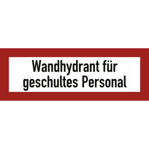 Dreifke&reg; Aufkleber, Wandhydrant f&uuml;r geschultes Personal, Folie, 210x74 mm