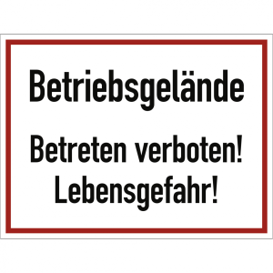 Dreifke&reg; Betriebsgel&auml;nde Betreten verboten! Lebensgefahr!, Alu, 400x300 mm