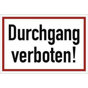 Dreifke&reg; Durchgang verboten, Alu, 300x200 mm