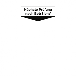Dreifke&reg; Aufkleber Grundplakette N&auml;chste Pr&uuml;fung nach BetrSichV, Folie, 40x80...