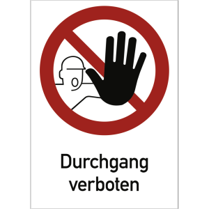 Dreifke&reg; Durchgang verboten, Kombischild, Kunststoff, 210x297 mm