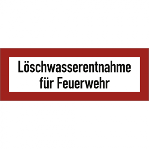 Dreifke&reg; Schild L&ouml;schwasserentnahme f&uuml;r Feuerwehr, Alu, 210x74 mm