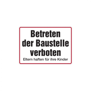 Dreifke&reg; Baustellenschild, Betreten der Baustelle verboten / Eltern haften, 2...