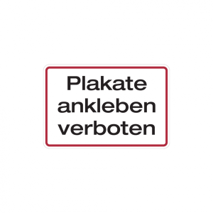 Dreifke&reg; Hinweisschild, Plakate ankleben verboten, 200 x 300 mm, Aluminium, A...