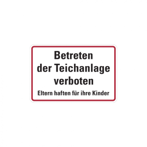 Dreifke&reg; Hinweisschild, Betreten der Teichanlage verboten, 200 x 300 mm, Alum...