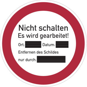 Dreifke&reg; Verbotsschild, Nicht schalten, Es wird gearbeitet!, 200 mm - praxisb...
