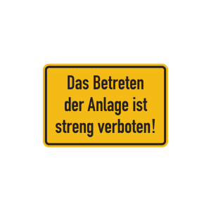 Dreifke&reg; Hinweisschild, Das Betreten der Anlage ist streng verboten!, 200x300...