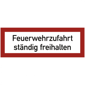 Dreifke&reg; Brandschutzschild Feuerwehrzufahrt st&auml;ndig freihalten, Alu, 594x210 ...