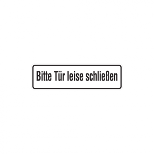 Dreifke&reg; Hinweisschild, Bitte T&uuml;r leise schlie&szlig;en, 70 x 240 mm, Folie, Folie ...