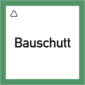 Dreifke&reg; Wertstoffkennzeichnung "Bauschutt", Kunststoff, 300x300 mm