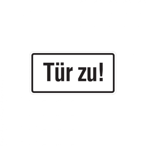 Dreifke&reg; T&uuml;rschild, T&uuml;r zu!, 50 x 100 mm, Folie, Folie selbstklebend 1 Stk.
