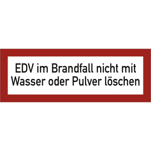 Dreifke&reg; Aufkleber EDV im Brandfall nicht mit Wasser oder Pulver l&ouml;schen, Fol...
