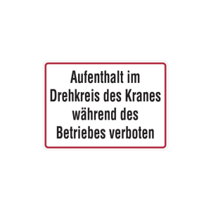 Dreifke&reg; Hinweisschild, Aufenthalt im Drehkreis verboten, 250x350mm, Alu gepr...
