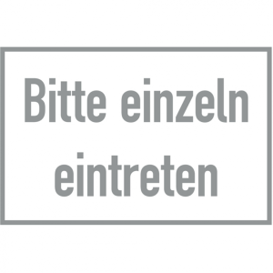Dreifke&reg; Hinweisschild f&uuml;r Glas, Einzeln eintreten, 200 x 300 mm, Folie, Foli...