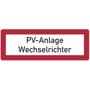 Dreifke&reg; Feuerwehrschild, PV-Anlage Wechselrichter - DIN 4066 | Alu gepr&auml;gt |...